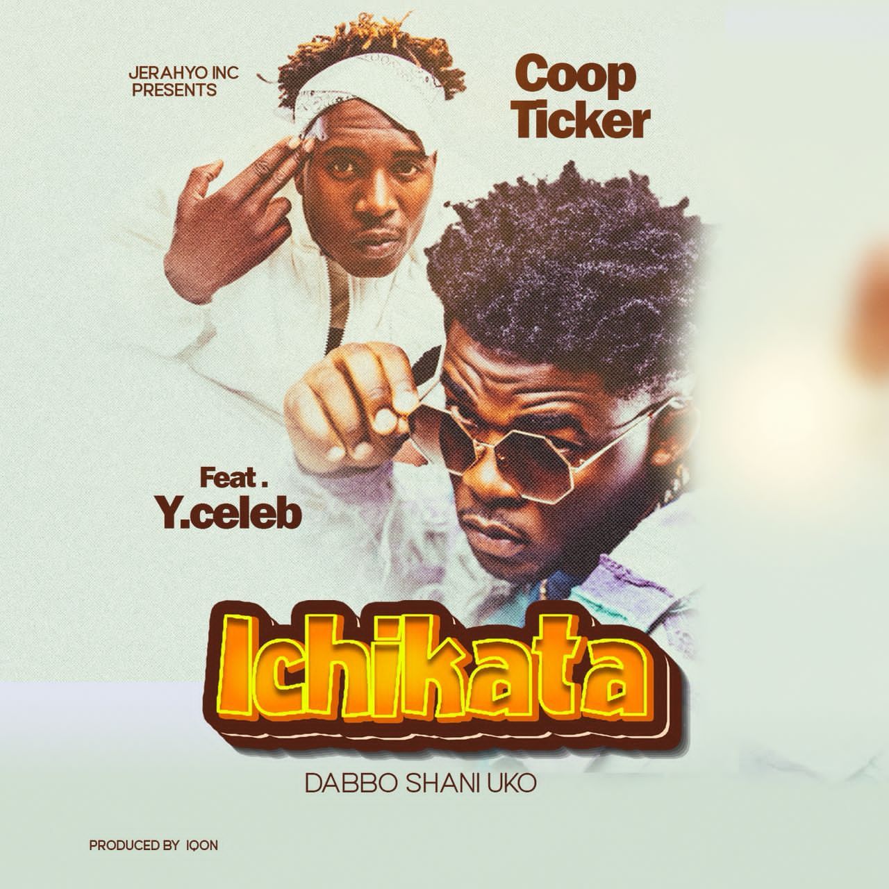 Coop Ticker ft. Y Celeb – Ichikata (Mp3 Download)