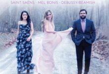 The Neave Trio’s Post Romantic Gloss on French Piano Trios « New Music Buff